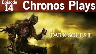 Dark Souls III Episode #14 - Death by Tree Goat [Blind Let's Play, Playthrough]