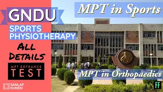 Sports Physiotherapy/MPT Sports in GNDU (Guru Nanak Dev University)/MPT Ortho in GNDU - All Details