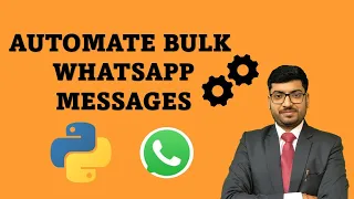 SEND BULK WHATSAPP MESSAGES AUTOMATICALLY [WITH PYTHON & EXCEL]