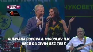 RUMYANA POPOVA & MIROSLAV ILIC - Necu da zivim bez tebe