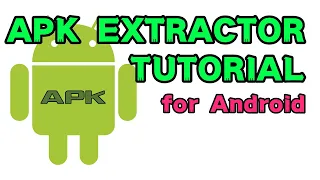 How to Extract an APK on Your Android phone/tablet/TV