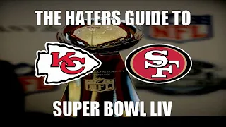 The Haters Guide to Super Bowl 54