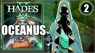 Hades 2 – Oceanus Complete - No Commentary Playthrough Part 2