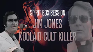 THE PREACHER JIM JONES Spirit Box Session | Killed Church members with Koolaid, laced with cyanide.