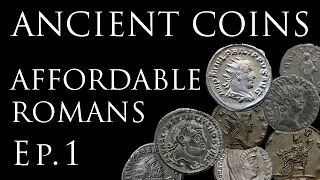 Ancient Coins: Affordable Roman Coins Ep.1