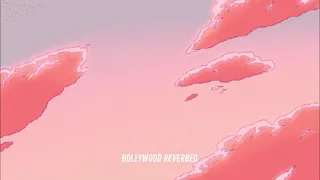 Soniye | KK | Slowed Reverb | Bollywood Reverbed