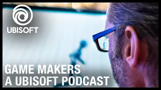 Game Makers: A Ubisoft Podcast | Trailer | Ubisoft [NA]