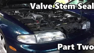 Nissan 240sx (S14) Valve Stem Seal Replacement (Part Two)