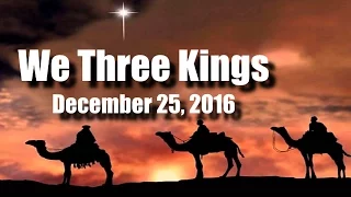 We Three Kings - Sacred Sunday #007