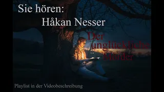 Håkan Nesser - Der unglückliche Mörder | ganzes Hörbuch komplett