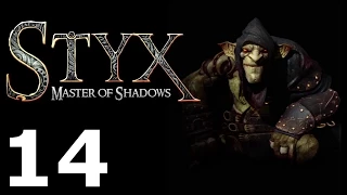 Styx:Master of Shadows 14 Hideout | Убежище