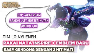 Nata inspire + Emblem baru 2 Hit Mati Boss! Easy Gendong Tim nyleneh!