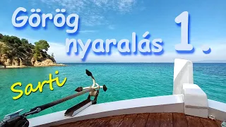 Sarti - Görög nyaralás 1.rész - Utazás és megérkezés Sartira