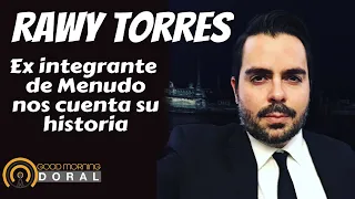 Rawy Torres - Nos cuenta lo que paso en "Menudo" y como Dios cambio su vida totalmente