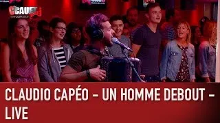 Claudio Capéo - Un homme debout - Live - C’Cauet sur NRJ