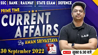 30 SEPTEMBER CURRENT AFFAIRS 2022 | TODAY CURRENT AFFAIRS/ IMPORTANT QUES FOR SSC CGL CHSL BANK EXAM