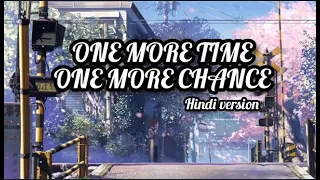 One More Time One More Chance Hindi version by Nihit - 5 centimeters per second