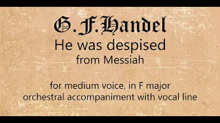 Handel - He was despised, in F major, with vocal line