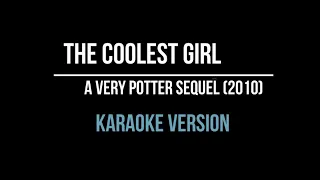 The Coolest Girl (AVPS) - Karaoke Version || Starkid