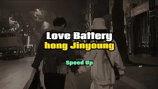 Love Battery Hong Jin-young (Speed up) lirik
