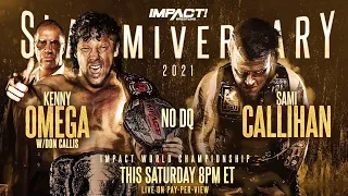 Kenny Omega vs Sami Callihan || No Disqualification || Impact Wrestling Slammiversary 2021