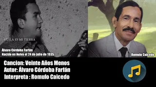 20 AÑOS MENOS ROMULO CAICEDO