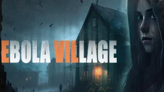 EBOLA VILLAGE | Demo | GamePlay PC