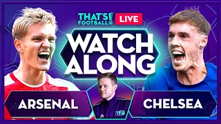 ARSENAL vs CHELSEA LIVE with Mark Goldbridge