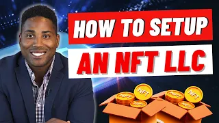 How to Setup an LLC For Your NFTs