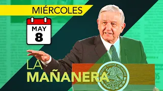 La conferencia mañanera del 8 de mayo | En vivo