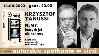 FCD - Spotkanie z Krzysztofem Zanussim. 13.04.2023 r., godz. 20.00