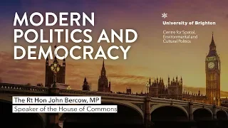 Modern Politics and Democracy | Guest talk by Rt. Hon John Bercow