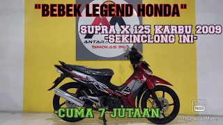 Supra X 125 R Karburator 2009 Motor Bebek Legend Honda Hasil Rekondisi Tim Antara Motor "Istimewa"