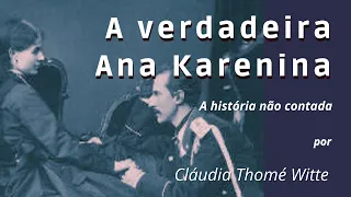 Anna Karenina, a história não contada