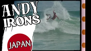 ANDY IRONS Surf Japan UNSEEN FOOTAGE Nalu Vault