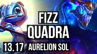 FIZZ vs AURELION SOL (MID) | Quadra, 2.1M mastery, 1600+ games, Rank 11 Fizz | KR Master | 13.17