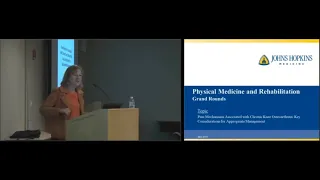 Johns Hopkins Physical Medicine and Rehabilitation Grand Rounds, May 2018