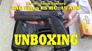 UNBOXING: AFP variant Rock Island Armory M1911 TAC Ultra FS .45 ACP