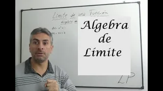 4 Límite de una Función: Algebra de Límites