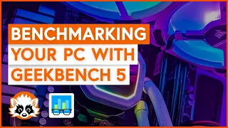 How to benchmark your PC with Geekbench 5