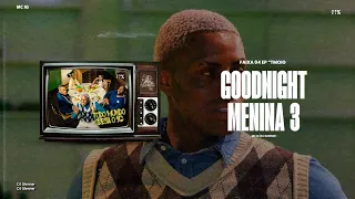 MC IG - GOODNIGTH MENINA 3 (DJ GLENNER) [FAIXA 4 TMOIG ?!%]