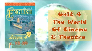 Несвіт 7 Тема 4 The World Of Cinema & Theatre Lesson 4 с.  88-89 ✔Відеоурок