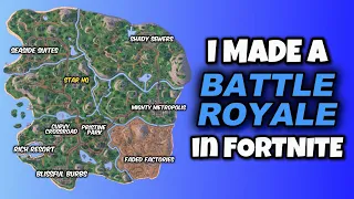 I Made a Battle Royale Map In UEFN! [Fortnite Creative]