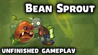 Bean Sprout Unfinished Gameplay | Plants vs Zombies 2 10.8.1 Beta