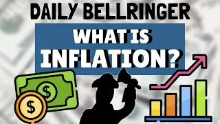 What is Inflation | Daily Bellringer