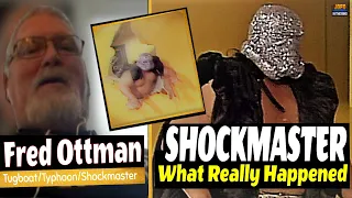 Fred Ottman on The unforgettable debut of The Shockmaster and what really happened