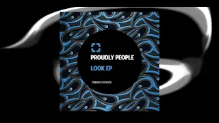 Proudly People - Don't Look Back (Original Mix) [SK238]