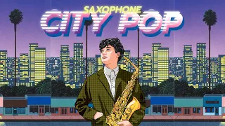 Japanese City Pop シティ・ポップ (Saxophone Cover) by Sanpond