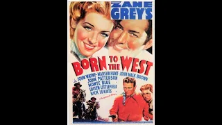 Born to the West (1937)-aka-Hell Town - Romance, Western-*John Wayne, Marsha Hunt, Johnny Mack Brown