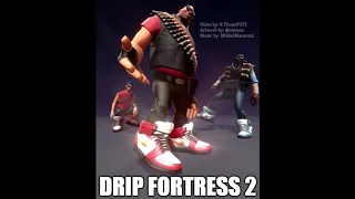 Drip Fortress 2